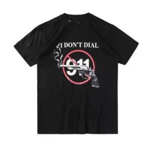 VLONE I DON’T DIAL 911 T-SHIRT